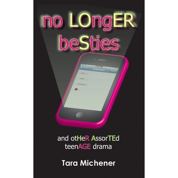 No Longer Besties: And Other Assorted Teenage Drama (Paperback)