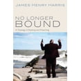 thumbnail image 1 of No Longer Bound (Hardcover), 1 of 1