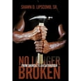 thumbnail image 1 of No Longer Broken: From Broken to Breakthrough (Hardcover), 1 of 1