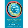 thumbnail image 1 of No Longer Denying Sexual Abuse: Making the Choices That Can Change Your Life, (Paperback), 1 of 1