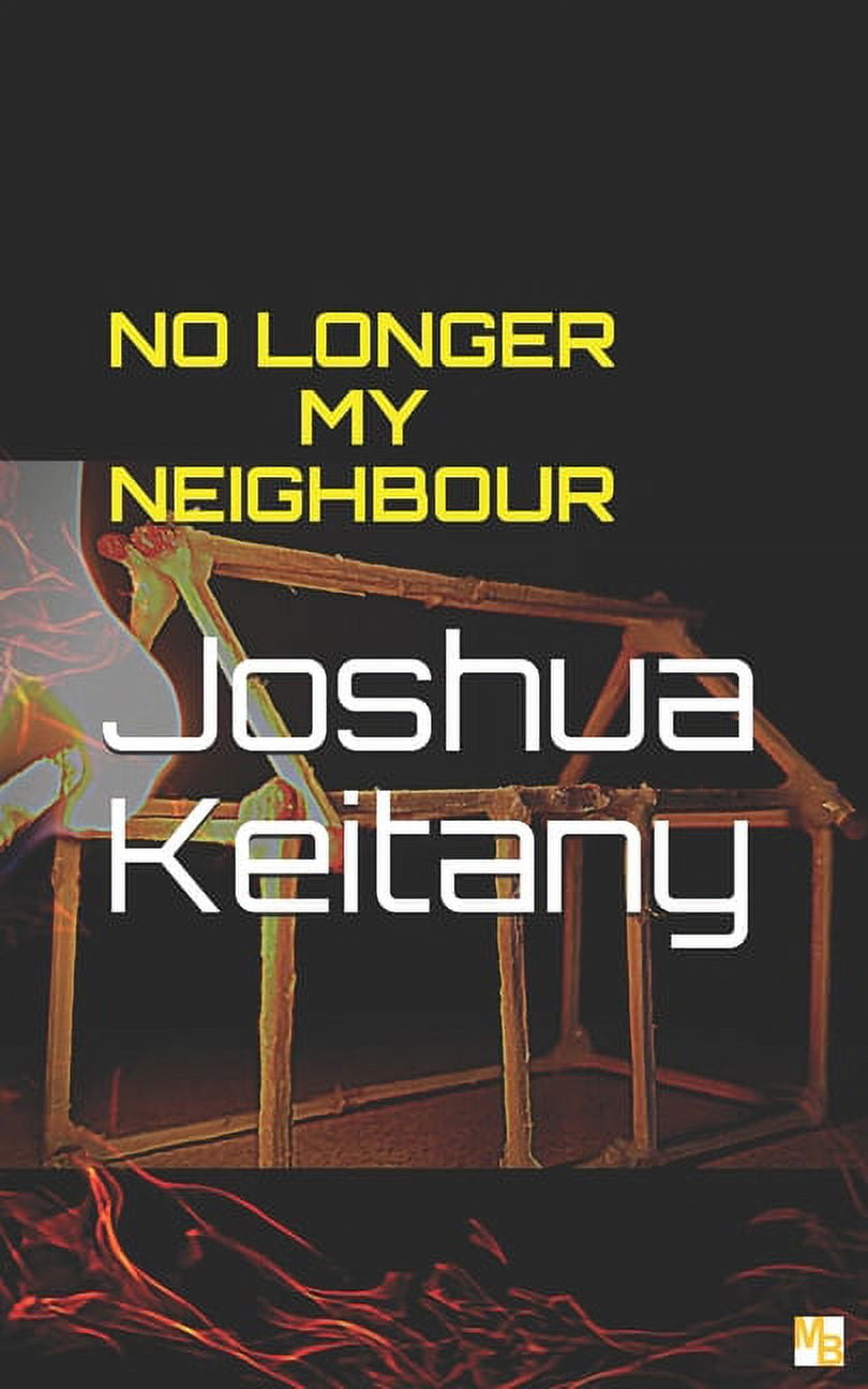No Longer My Neighbour, (Paperback)