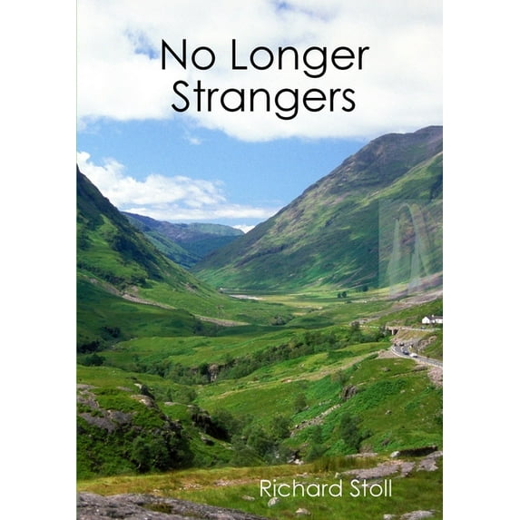No Longer Strangers, (Paperback)