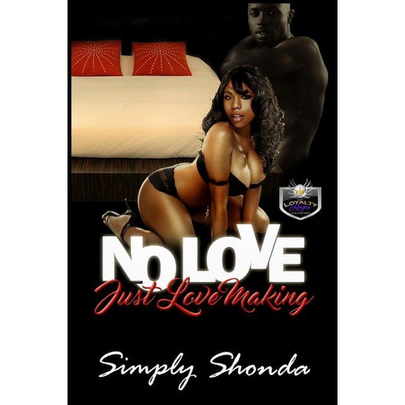 No Love Just Love Making (Paperback)