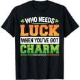 thumbnail image 1 of No Luck But Got Charm T-Shirt, 1 of 3