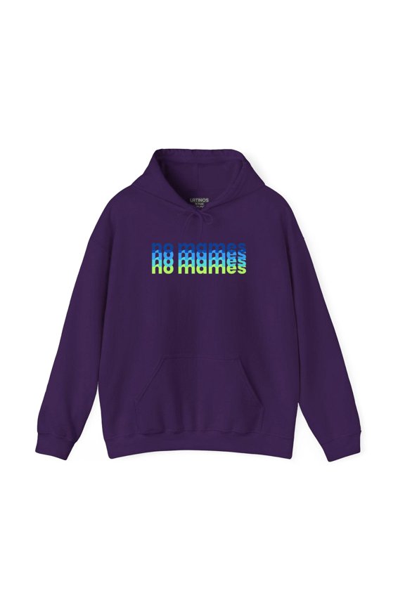 No Mames Hoodie | Comfy Heavy Cotton | 5 Colors