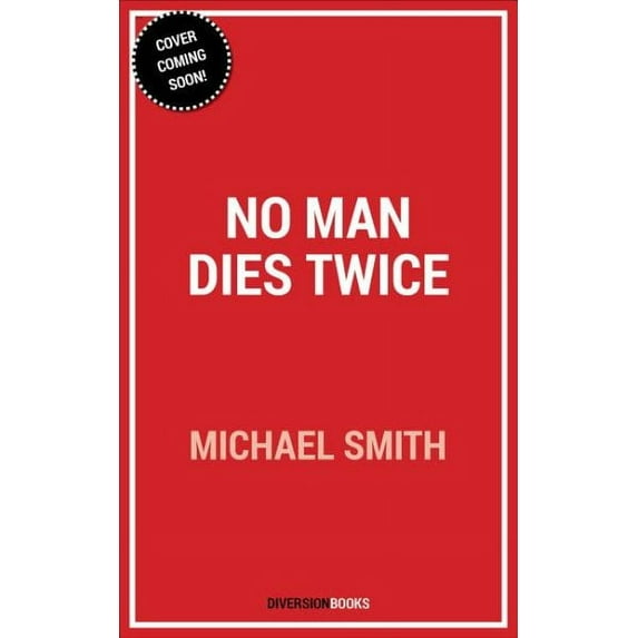 No Man Dies Twice