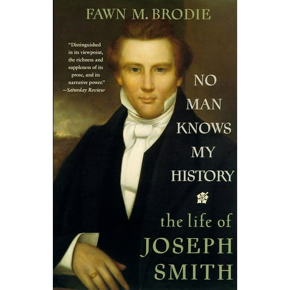 No Man Knows My History: The Life of Joseph Smith, (Paperback)