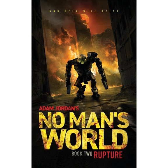 No Man's World No Man's World: Book II - Rupture, Book 2, (Paperback)