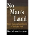 thumbnail image 1 of Pre-Owned No Man's Land: Men's Changing Commitments to Family and Work (Paperback) 0465051200 9780465051205, 1 of 1
