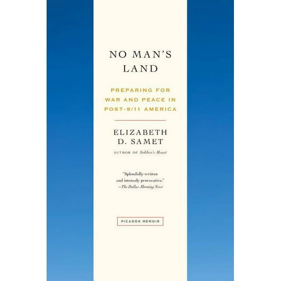 No Man's Land: Preparing for War and Peace in Post-9/11 America, (Paperback)