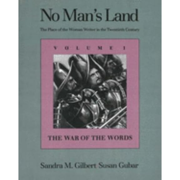 Pre-Owned No Man's Land: The War of the Words, Volume 1: The Place of the Woman Writer in the Twentieth Century, Volume 1: The War of the Words Paperback