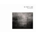 thumbnail image 1 of No Man's Land: Views from a Surveillance State, (Hardcover), 1 of 1