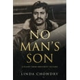 thumbnail image 1 of No Man's Son: A Flight from Obscurity to Fame, (Paperback), 1 of 1