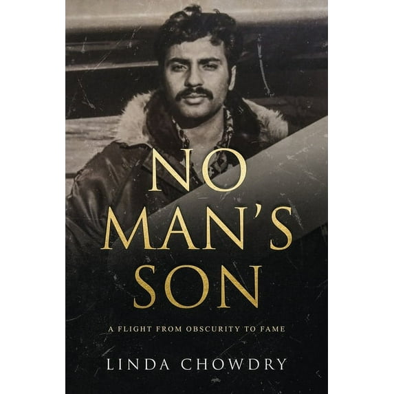 No Man's Son: A Flight from Obscurity to Fame, (Paperback)
