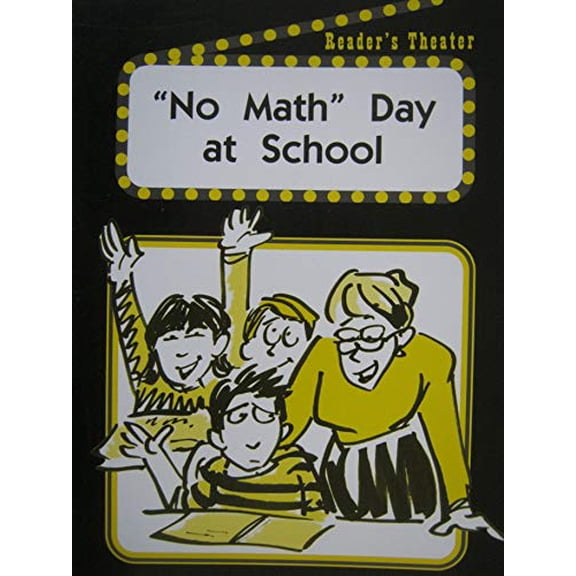 Pre-Owned 'No Math' Day At School Reader's Theater Set A Paperback