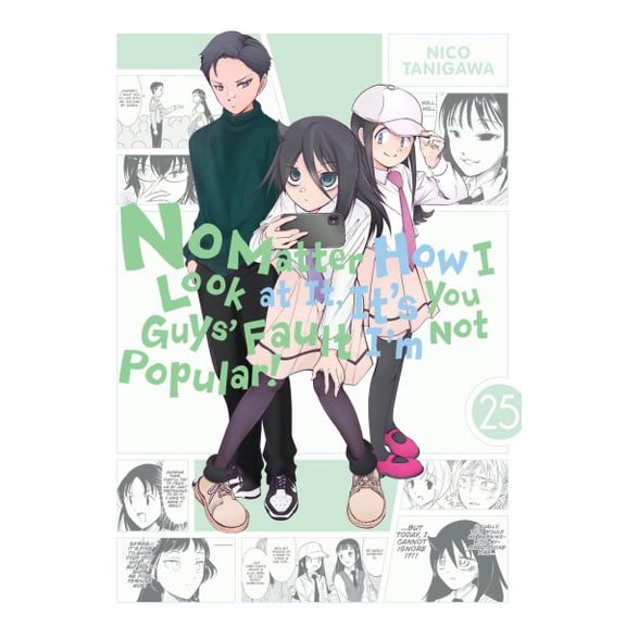 Pre-Owned No Matter How I Look at It, It's Yo No Matter How I Look at It, It's You Guys' Fault I'm Not Popular!, Vol. 25: Volume 25, Book 25, (Paperback)