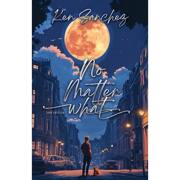 No Matter What: An MM Best Friends to Lovers Story, (Paperback)