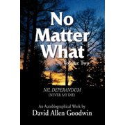 No Matter What Never Say Die, Hardcover