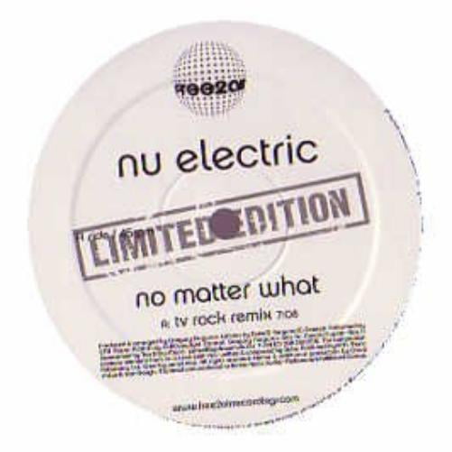 Nu Electric No Matter What (Vinyl Record)
