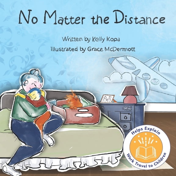 No Matter the Distance, (Paperback)