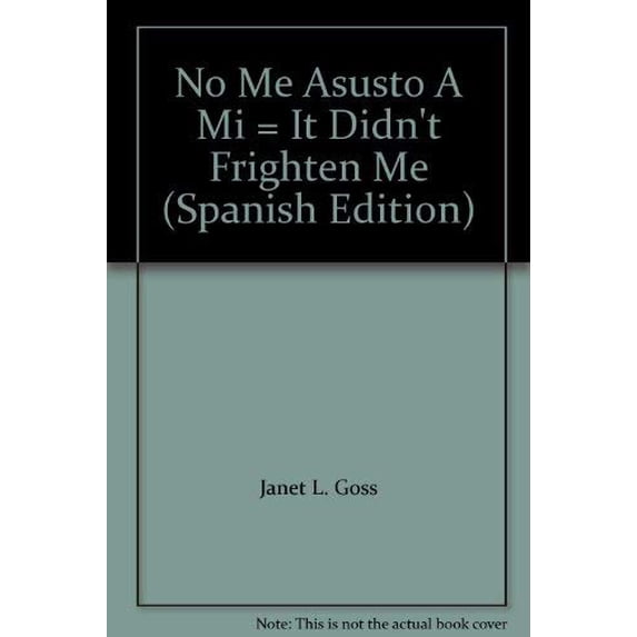 Pre-Owned No Me Asusto A Mi / It Didn't Frighten Me Paperback