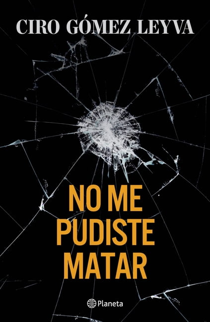 No Me Pudiste Matar (Memorias) / You Couldn't Kill Me (a Memoir), (Paperback)