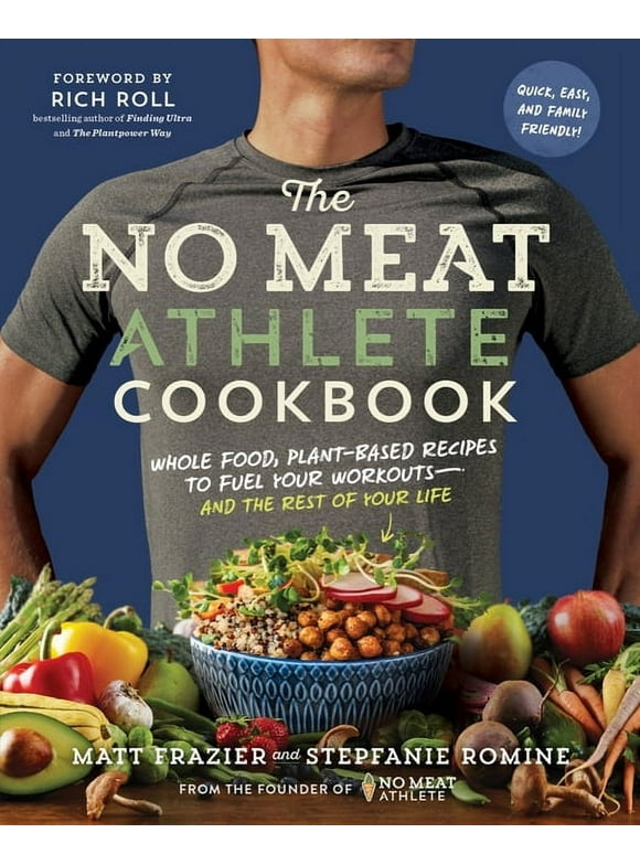 No Meat Athlete Cookbook - Paperback