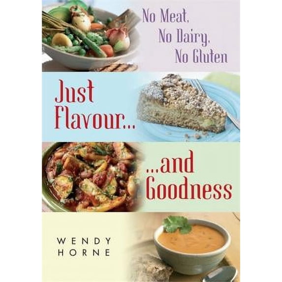 No Meat, No Dairy, No Gluten (Paperback)