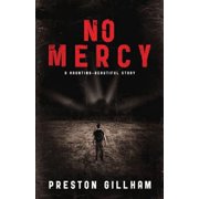No Mercy A Haunting--Beautiful Story