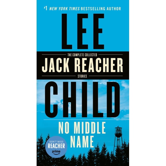 No Middle Name: The Complete Collected Jack Reacher Short Stories (Paperback)