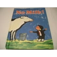 thumbnail image 1 of Pre-Owned No Milk! (Hardcover) 0688113060 9780688113063, 1 of 1