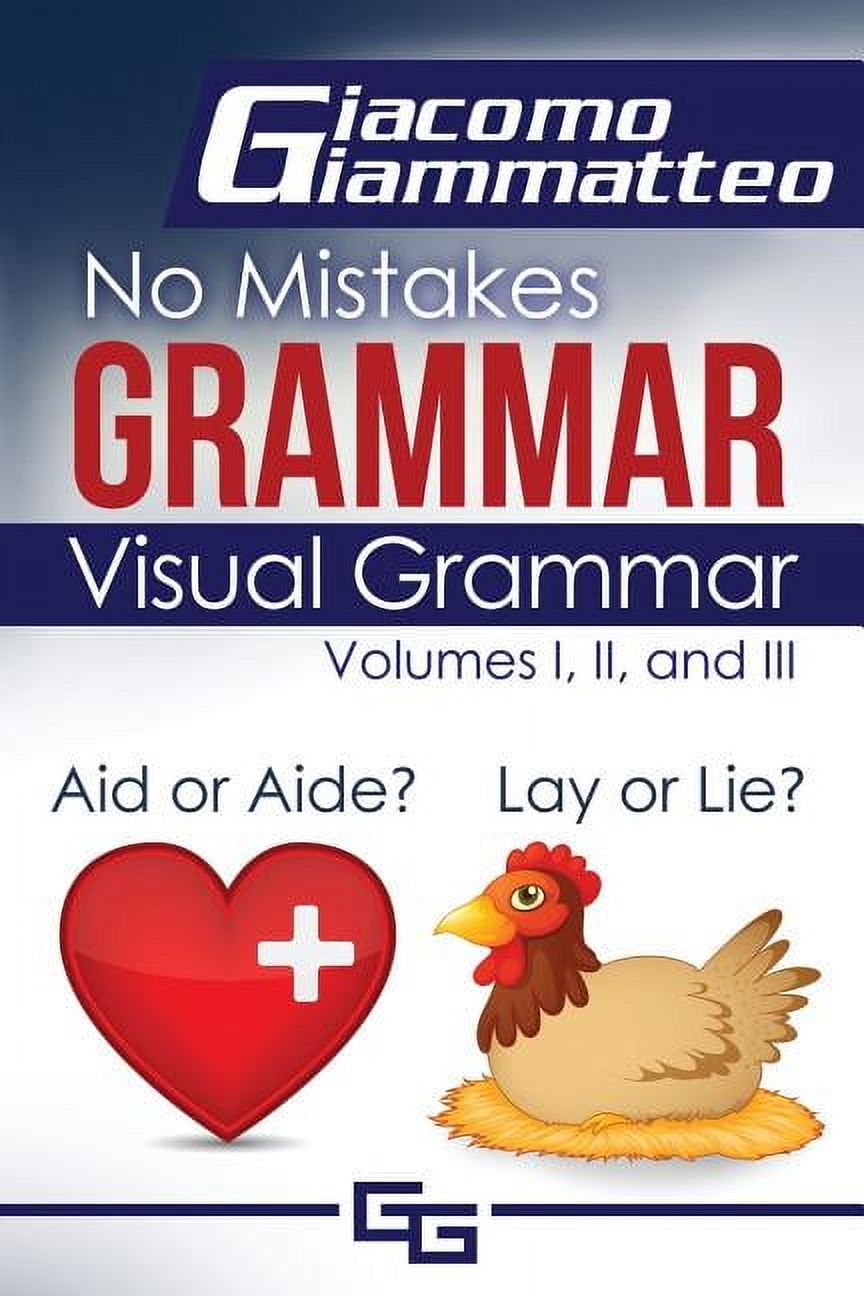 No Mistakes Grammar Visual Grammar: No Mistakes Grammar, Volumes I, II ...