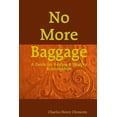 thumbnail image 1 of No More Baggage, (Paperback), 1 of 1
