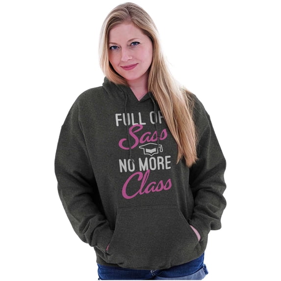 Full of Sass No More Class Graduation Hoodie Sweatshirt Women Brisco Brands 2X