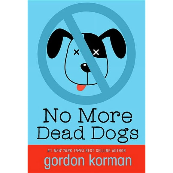 No More Dead Dogs, (Paperback)