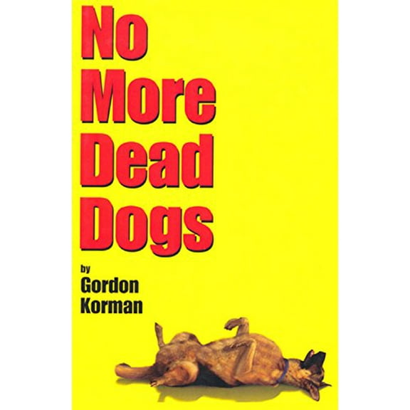 Pre-Owned No More Dead Dogs (Paperback) 0786816015 9780786816019