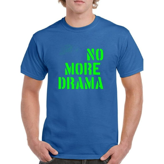No More Drama Neon Stencil T-Shirt Men -Image by Shutterstock, Male x-Large