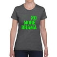 thumbnail image 1 of No More Drama Slogan T-Shirt Women -Image by Shutterstock, Female 4X-Large, 1 of 4