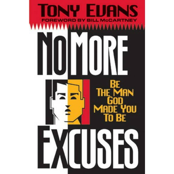 Pre-Owned No More Excuses: Be the Man God Made You to Be (Hardcover) 0891078967 9780891078968