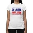 thumbnail image 1 of No More Fake News Design Tee T-shirt Women's, 1 of 4