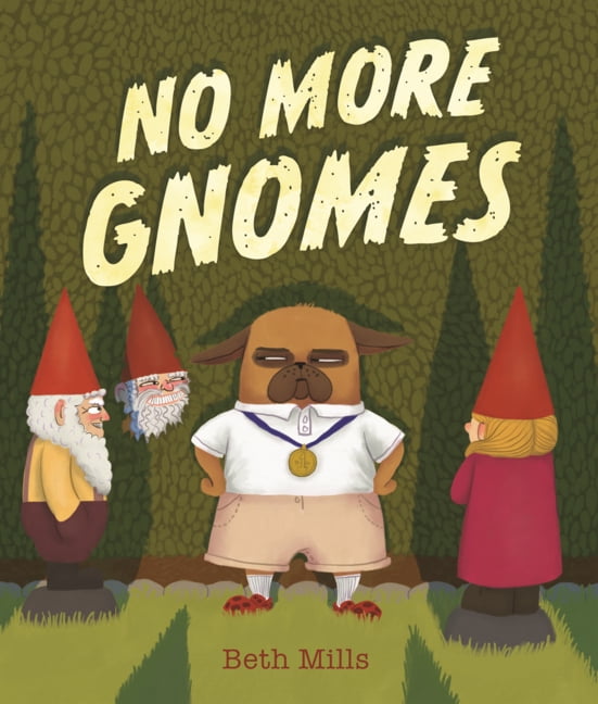 No More Gnomes, (Hardcover)