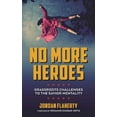 thumbnail image 1 of No More Heroes: Grassroots Challenges to the Savior Mentality (Paperback), 1 of 2