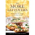 thumbnail image 1 of No More Leftovers, (Paperback), 1 of 2