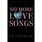 No More Love Songs, Paperback