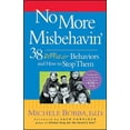 thumbnail image 1 of No More Misbehavin': 38 Difficult Behaviors and How to Stop Them, (Paperback), 1 of 2