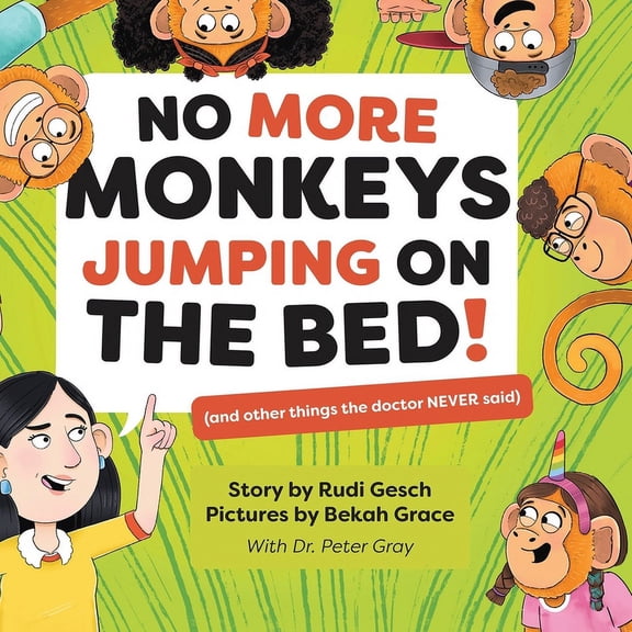No More Monkeys Jumping On The Bed!, (Paperback)