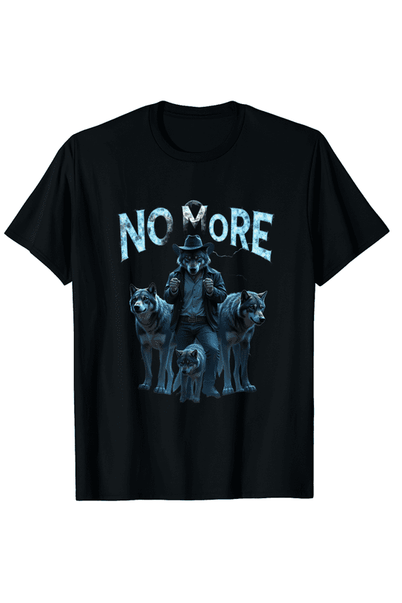 No More Mr Nice Guy Funny Alpha Wolf Meme Dad Papa Gifts T-Shirt for Men Women