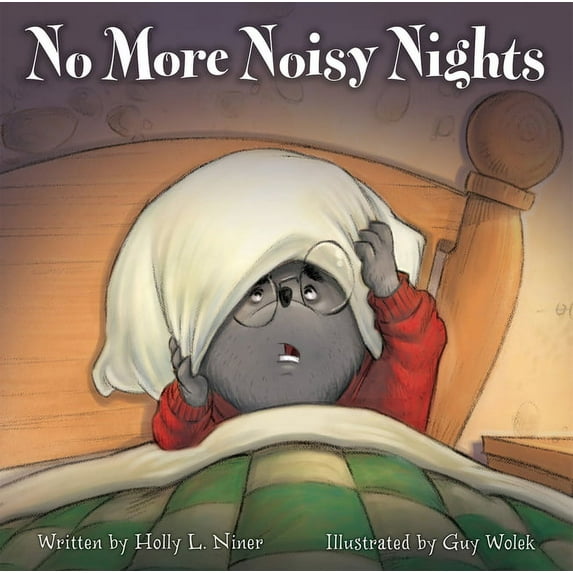 No More Noisy Nights, (Hardcover)