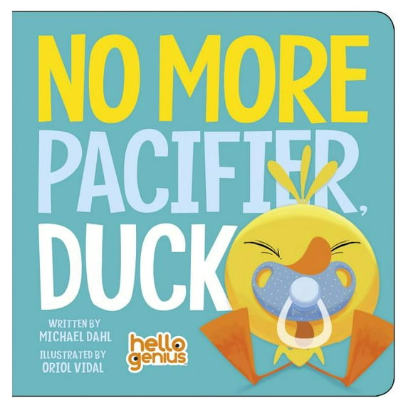 No More Pacifier Duck (Board Book)