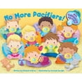 thumbnail image 1 of Pre-Owned No More Pacifiers! (Hardcover) 1581176848 9781581176841, 1 of 1
